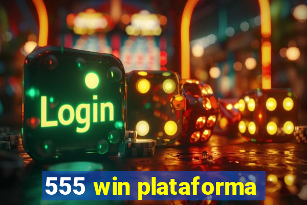 555 win plataforma